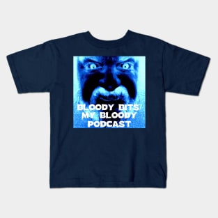 Bloody Bits/My Bloody Podcast Design #1 Kids T-Shirt